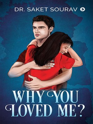 cover image of Why You Loved Me